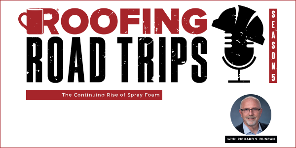 The Continuing Rise of Spray Foam transcript