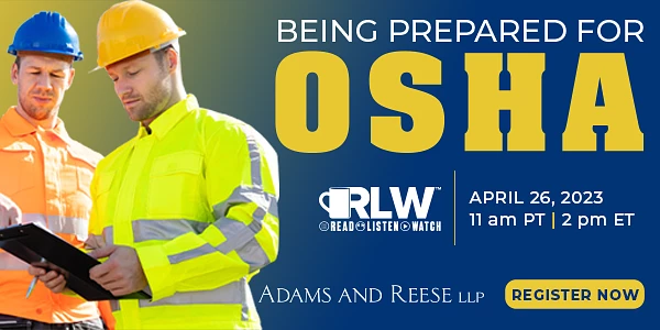 Adams&Reese - Being Prepared for OSHA - Register