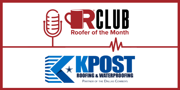 KPost May Roofer of the Month