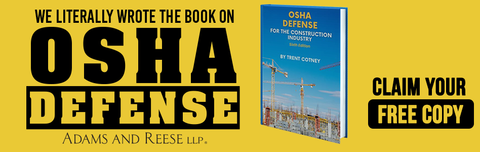 Adams & Reese - Billboard Ad - OSHA: Defense for the Construction Industry (Trent