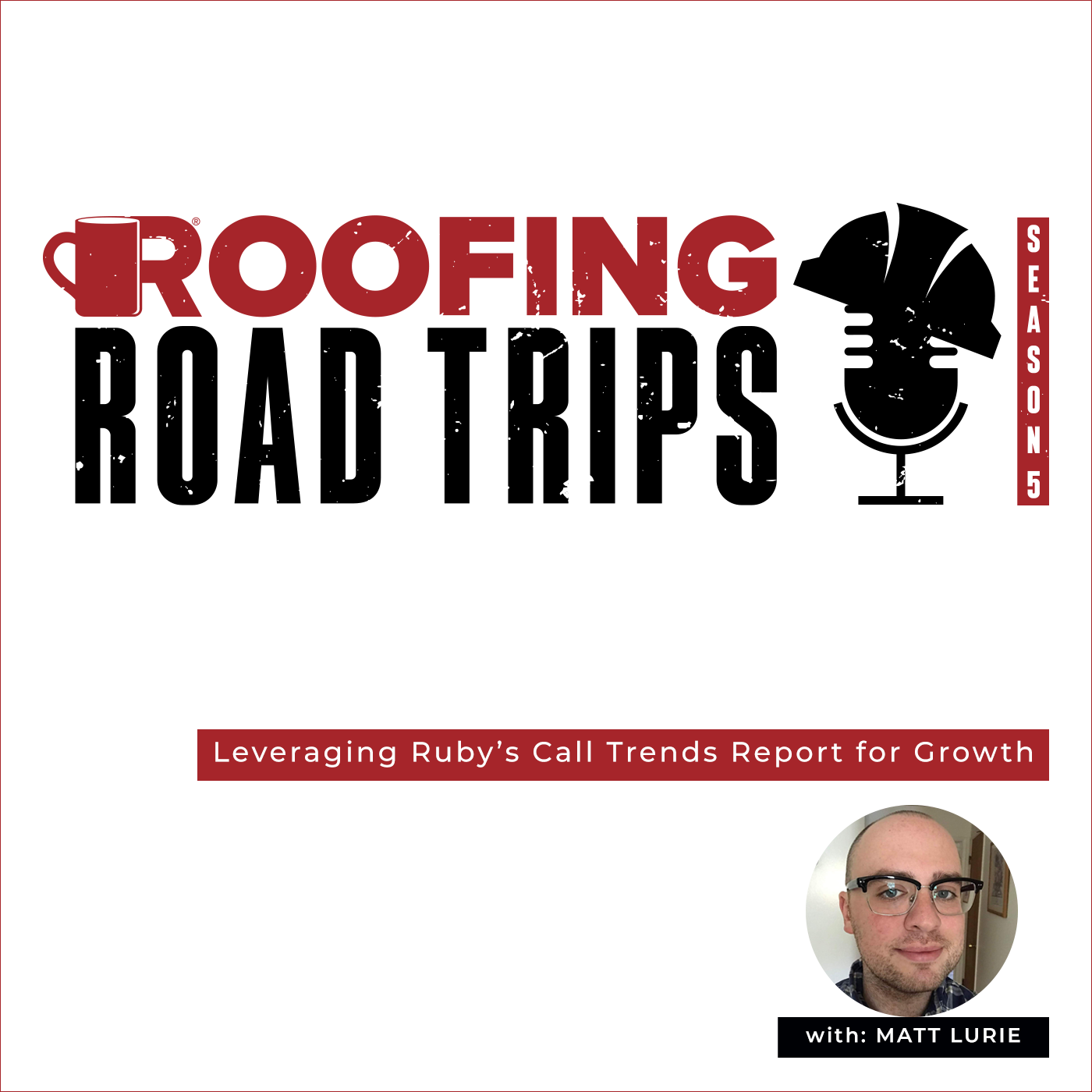 RRT-S5-Ruby-Lurie-Podcast call trends
