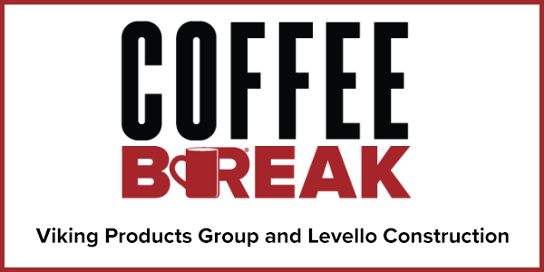 Viking Products Group & Levello Construction - June 2023 Coffee BReak