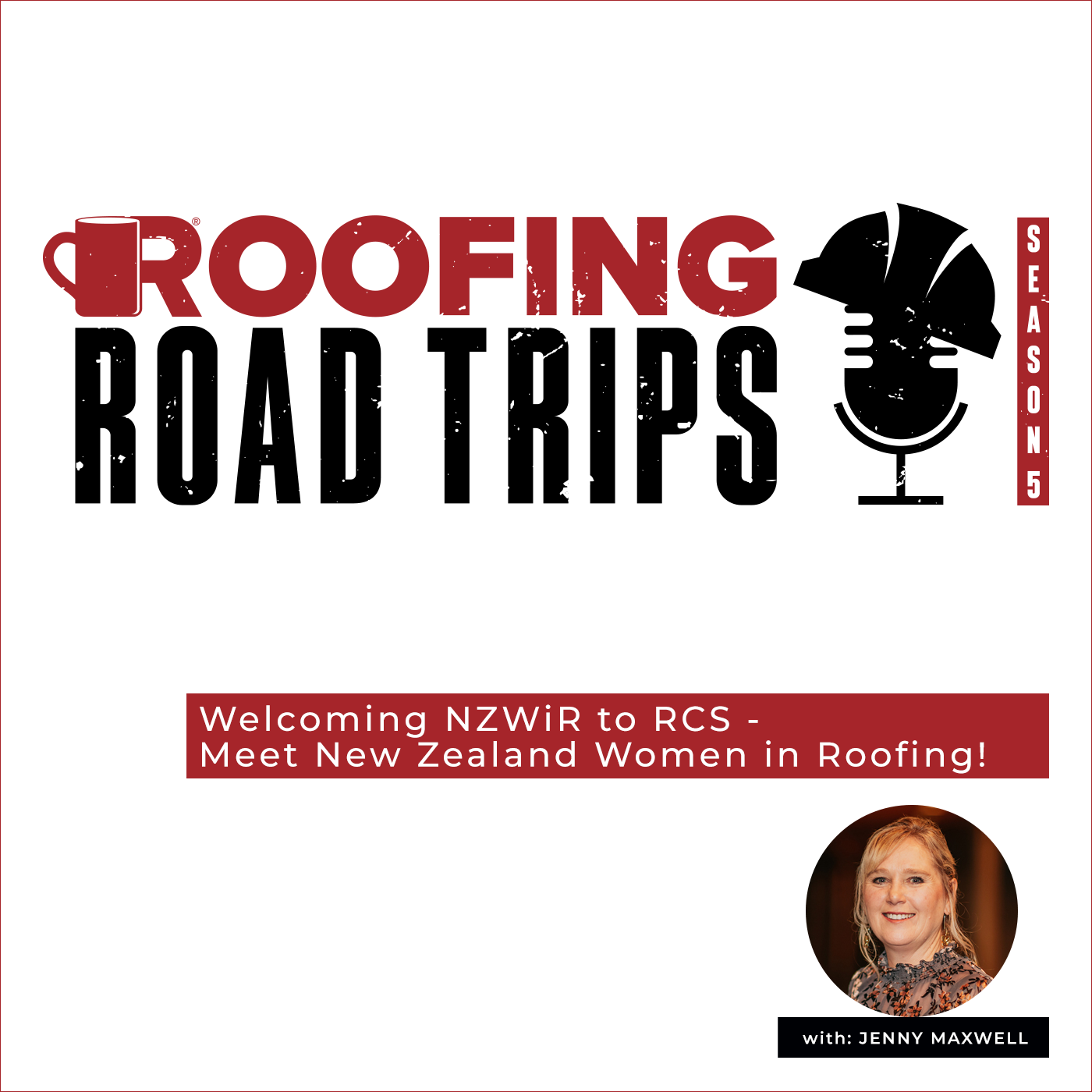 Jenny Maxwell - Welcome NZWiR to RCS - Meet New Zealand Women in Roofing - NZWiR