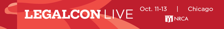 REGISTER for NRCA’s premier legal conference Oct. 11-13