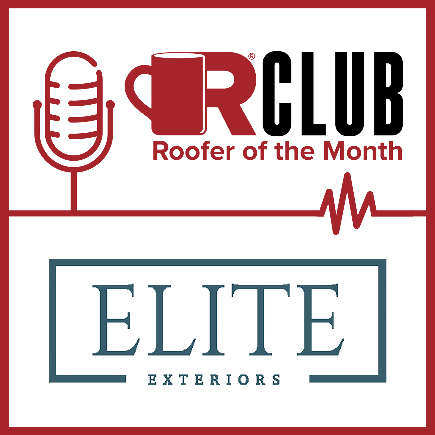 ROTM - AUG - Elite Exteriors - POD