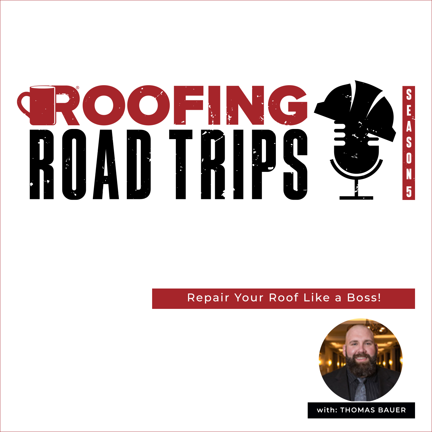 RRT-S5-Viking-TBauer-RepairBoss-Podcast