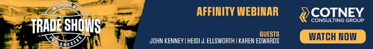 Working Tradeshows for Success - Affinity Webinar - Watch on Demand - Banner
