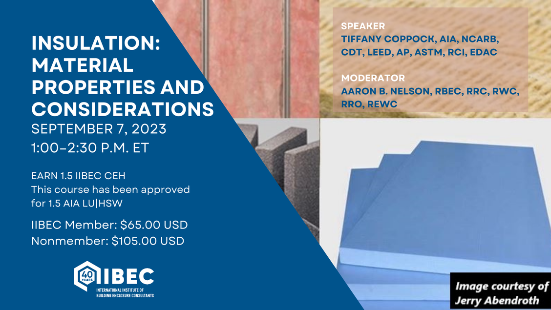 IIBEC - Insulation: Material Properties and Considerations