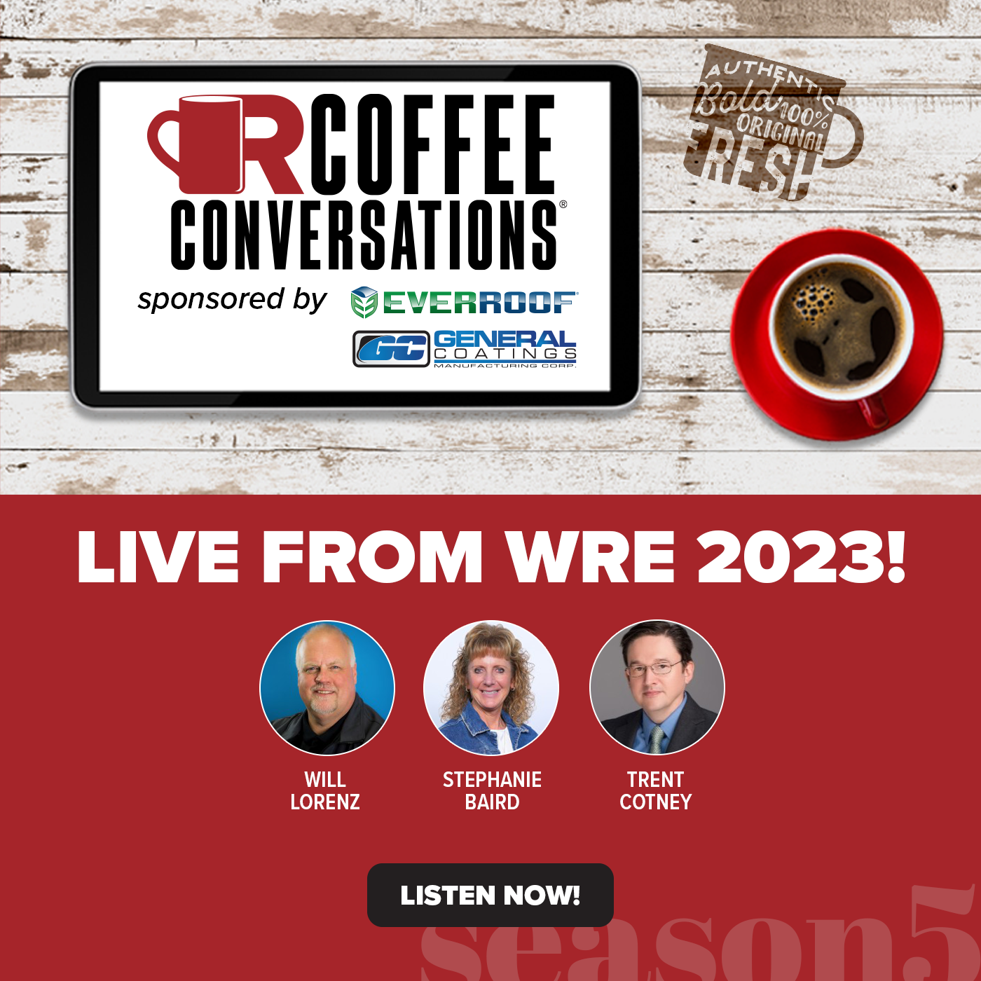 General Coatings Everroof - CC Season 5 - Coffee Conversations LIVE from WRE 2023! - POD