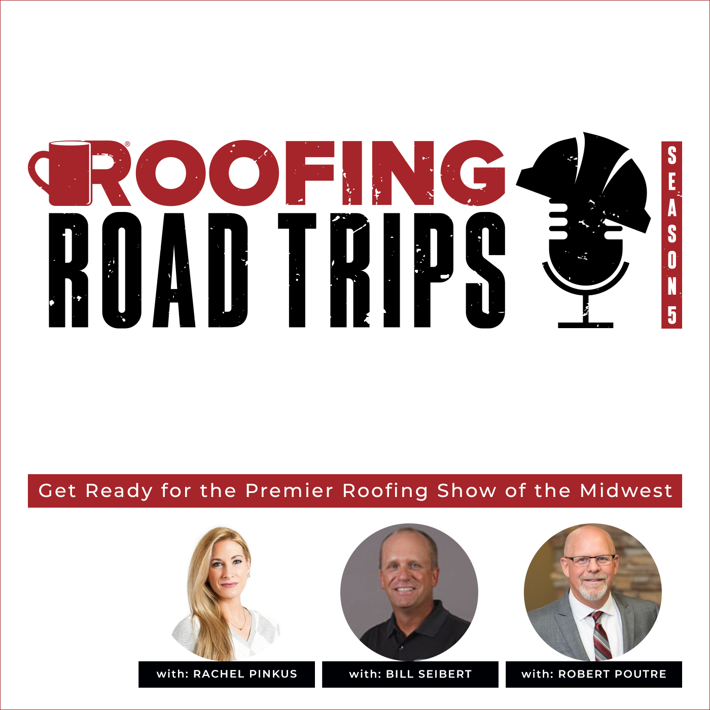 Get Ready for the Premier Roofing Show of the Midwest_Rachel-Bob-Bill