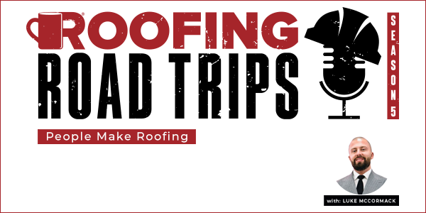 McCormack People Make Roofing Podcast