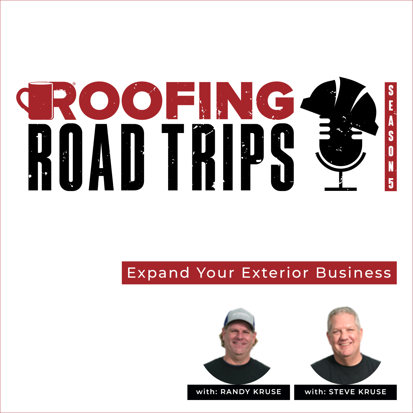 Steve and Randy Kruse - Expand Your Exterior Business