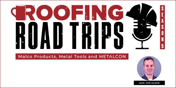 Jon Olson – Malco Products, Metal Tools and METALCON - PODCAST TRANSCRIPTION - 2