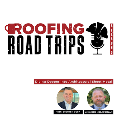 MetalForming - Roofing Road Trips - Architectural Sheet Metal