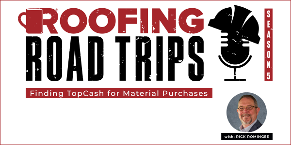 Rick Rominger - Finding TopCash for Material Purchases - PODCAST TRANSCRIPTION