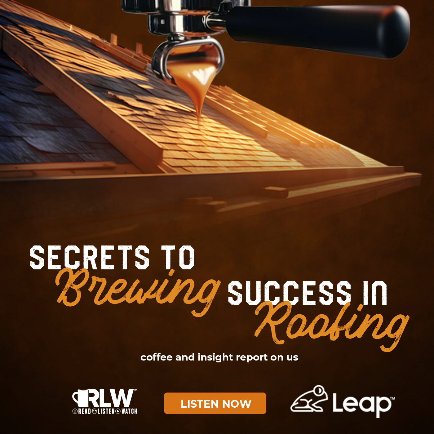 leap-successroofoing-rlw-listen-podcast