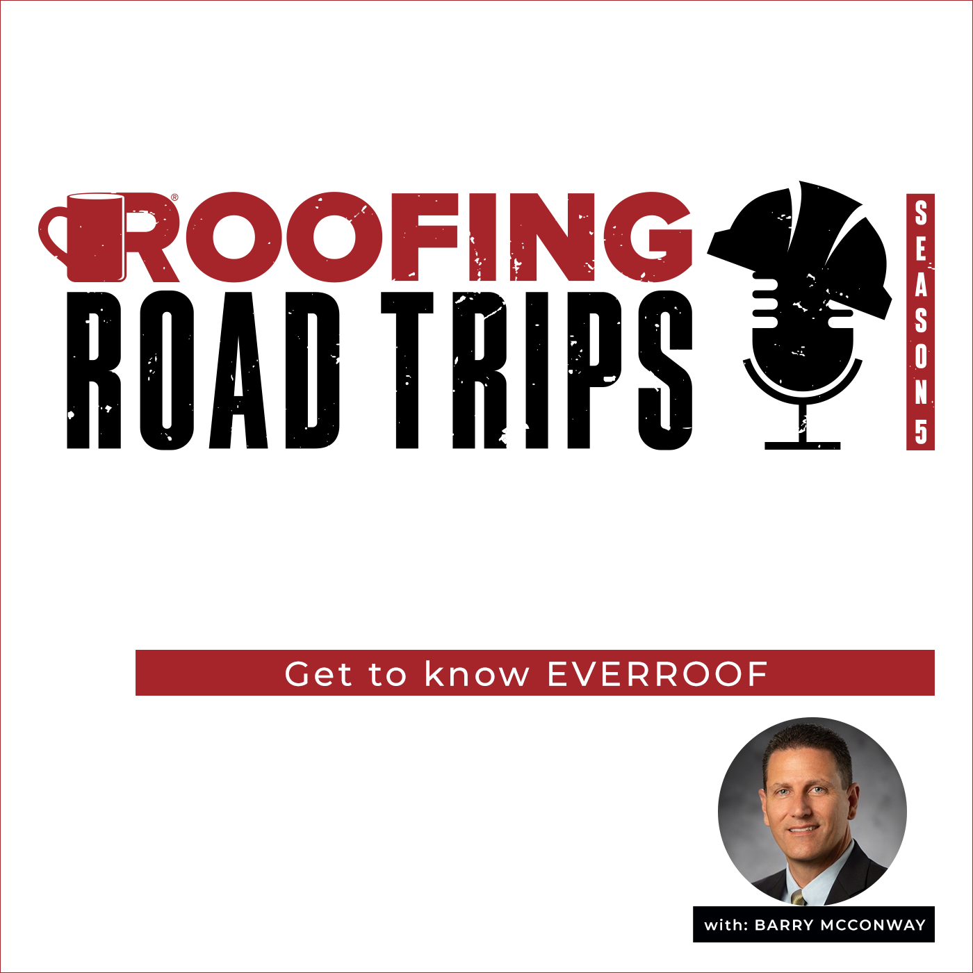 RRT-S5-Everroof-McConway-Podcast(1)