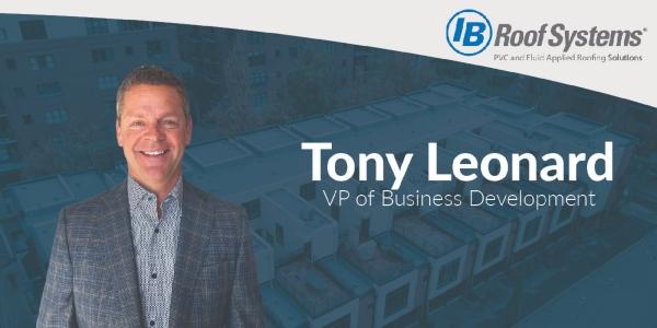 IB Roof Systems welcomes Tony Leonard