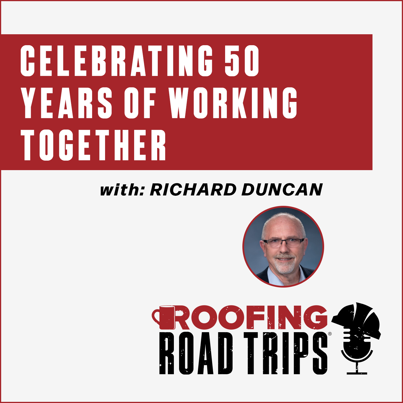 Richard Duncan - Celebrating 50 Years of Working Together