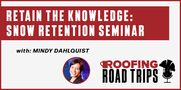 Mindy Dahlquist - Retain the Knowledge: Snow Retention Seminar - PODCAST TRANSCRIPT