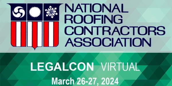 NRCA - encourages roofing professionals to register for virtual legal conference