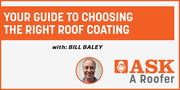 Your Guide to Choosing the Right Roof Coating - PODCAST TRANSCRIPT