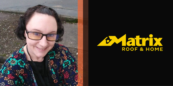 Spotlighting Sarah from Matrix Roofing!