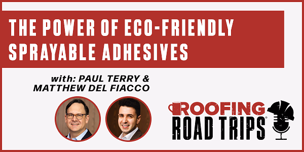 Matthew Del Fiacco and Paul Terry - The Power of Eco-Friendly Sprayable Adhesives - PODCAST TRANSCRIPT