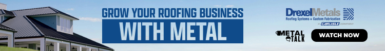 CAM (Drexel Metals) - Banner Ad - Elevate Your Roofing Business with Metal - Watch Now