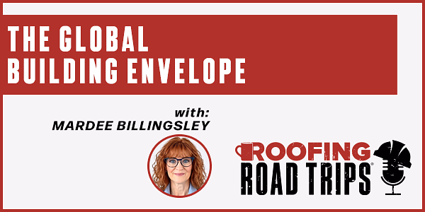 Mardee Billingsley - The Global Building Envelope - PODCAST TRANSCRIPT