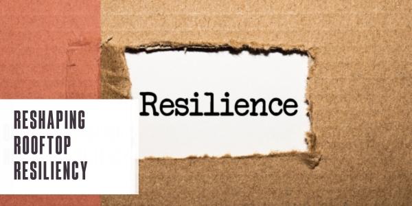 Reshaping rooftop resiliency