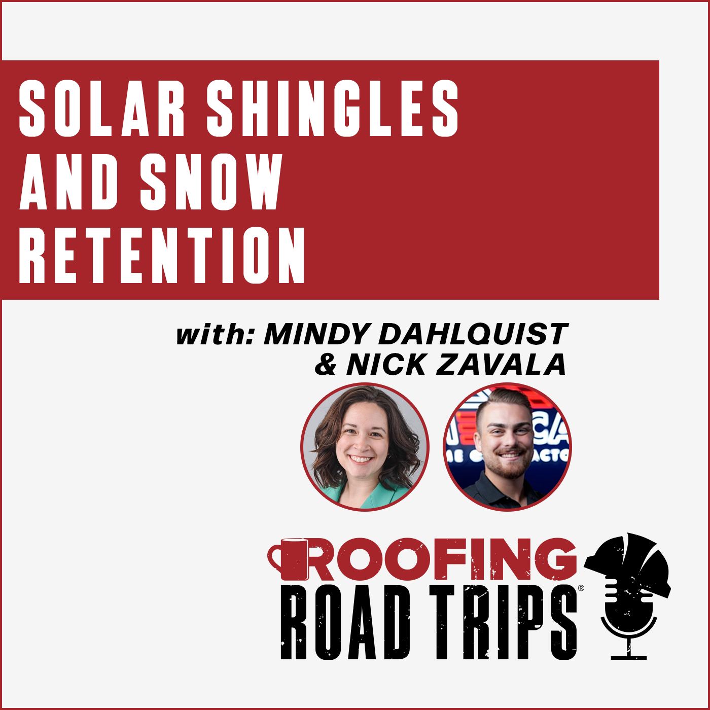 Mindy Dahlquist & Nick Zavala - Solar Shingles and Snow Retention Mindy Dahlquist & Nick Zavala - Solar Shingles and Snow Retention