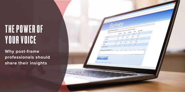 NFBA The power of your voice: Why post-frame professionals should share their insights