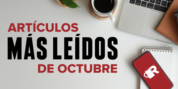 Los 5 artículos más leídos del mes de octubre