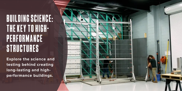 Building science: The key to high-performance structures