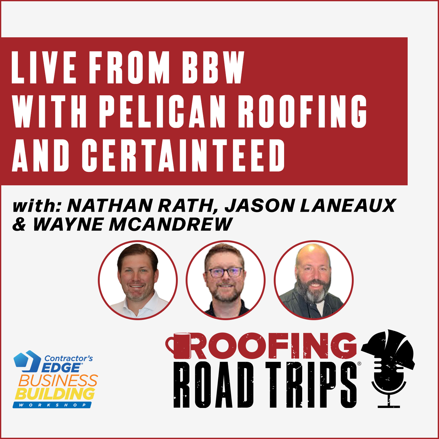 RRT-Cetainteed-NRath-JLaneaux-WMcAndrew-Podcast