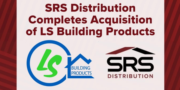 SRS Distribution announces expansion in Illinois with the acquisition of LS Building Products