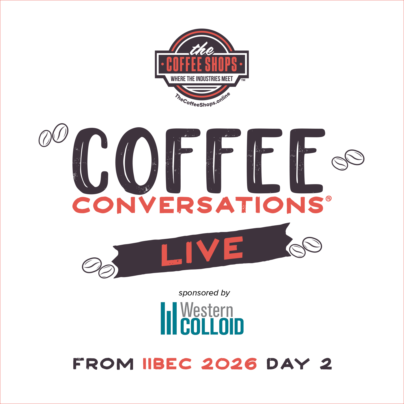 Coffee Conversation -Live IIBEC 2026 - Western Colloid - Podcast