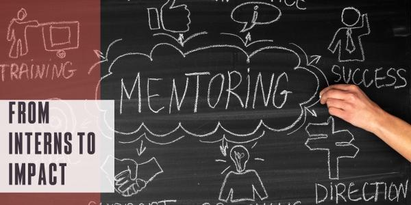From interns to impact
