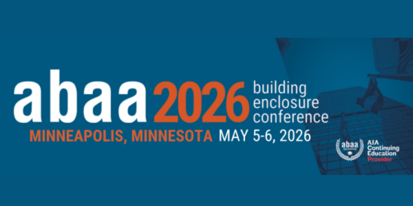 ABAA - 2026 Building Enclosure Conference 600x300