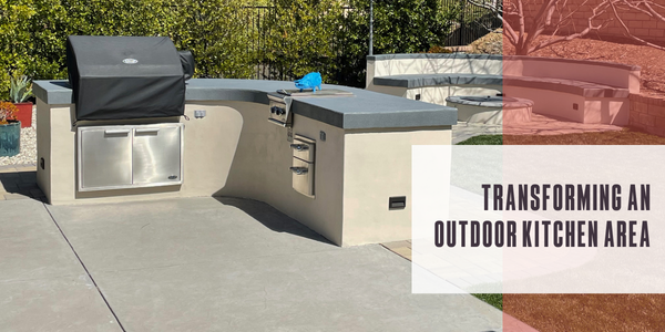 Transforming an outdoor kitchen area
