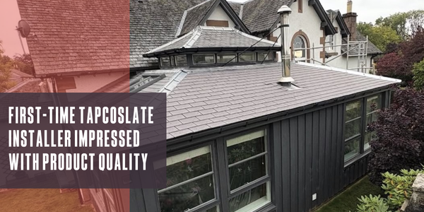 First-time TapcoSlate installer impressed with product quality