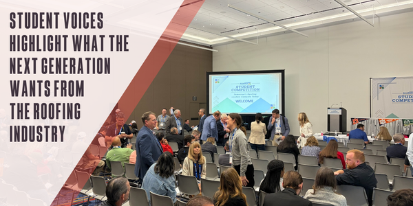 Roofing Alliance student voices from the 2026 competition highlight what the next generation wants from the roofing industry