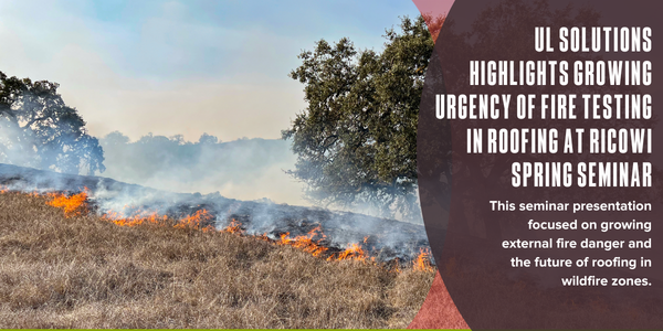 RICOWI UL Solutions highlights growing urgency of fire testing