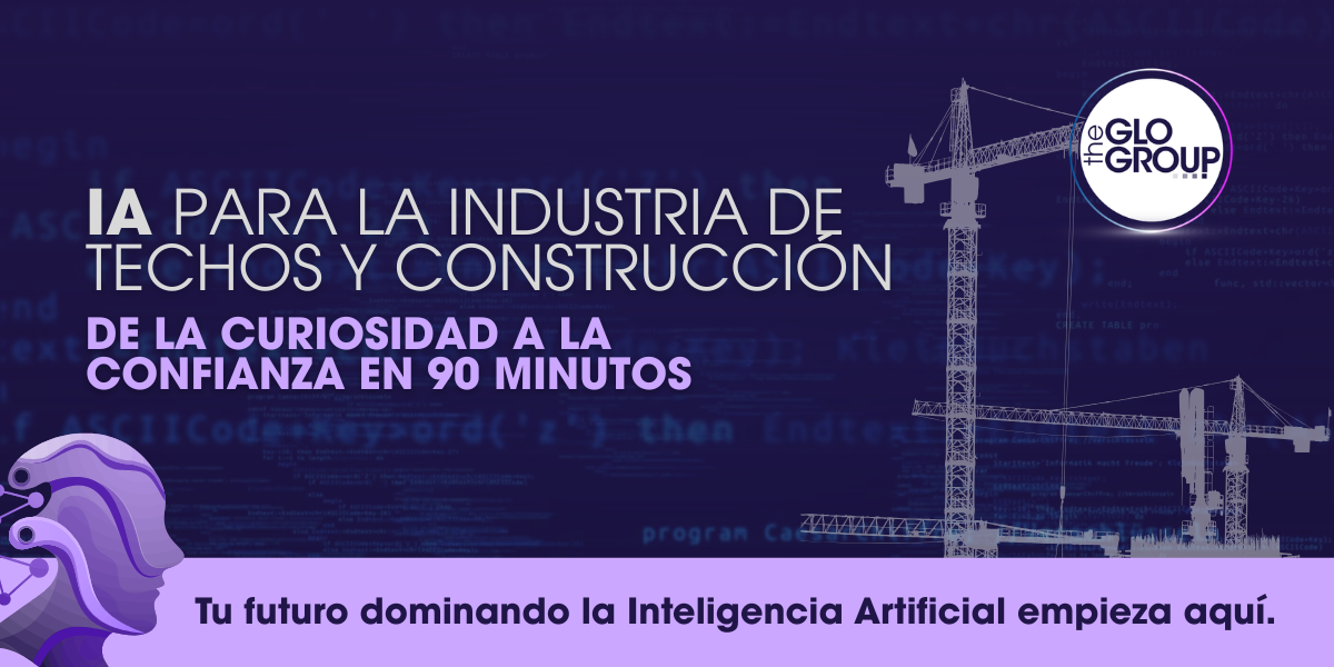 IA para la industria de techos y construcción: De la curiosidad and la confianza en 90 Minutos