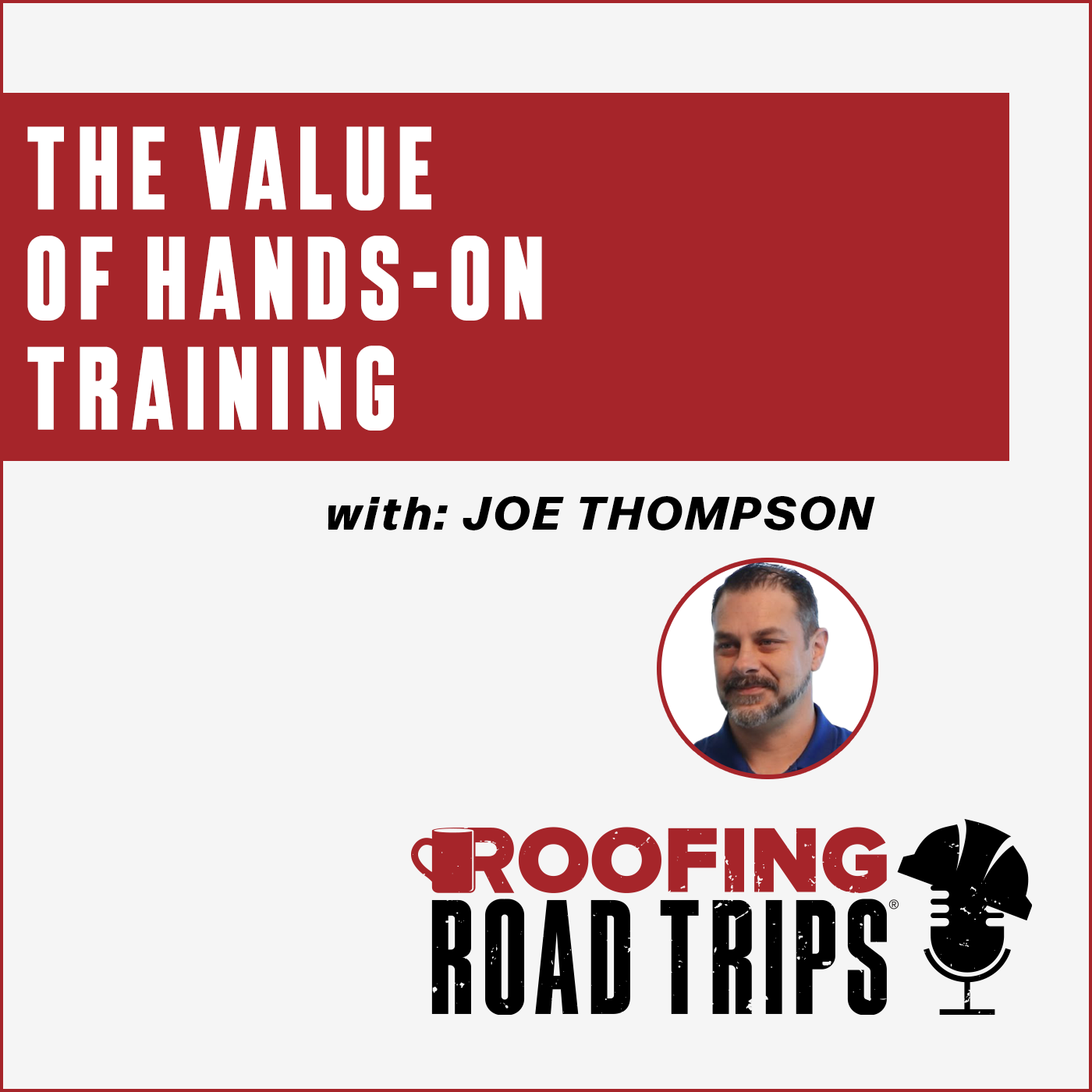 RRT-CertainTeed-JThompson-Podcast