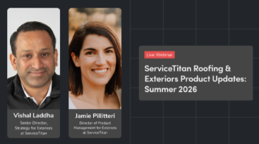 ServiceTitan Roofing & Exteriors Product Updates: Summer 2026