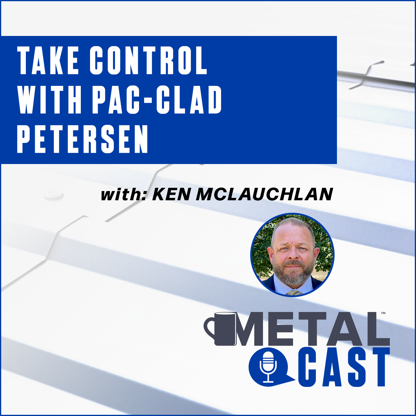 MetalCast-CAM-KMcLauchlan-Podcast