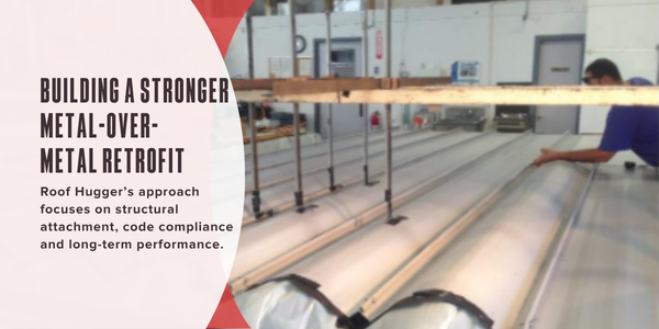 Building a stronger metal-over-metal retrofit