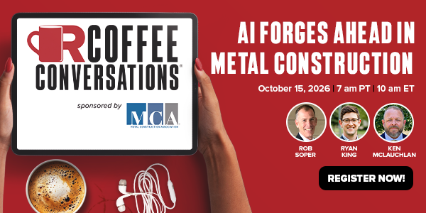 Coffee Conversations - AI Forges Ahead in Metal Construction (Sponsored by MRA)